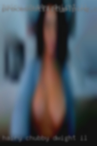 Hairy chubby ugly horny slut fuck near Dwight, IL.